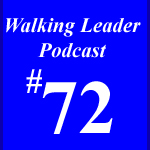 The Walking Leader Podcast by David Guerra