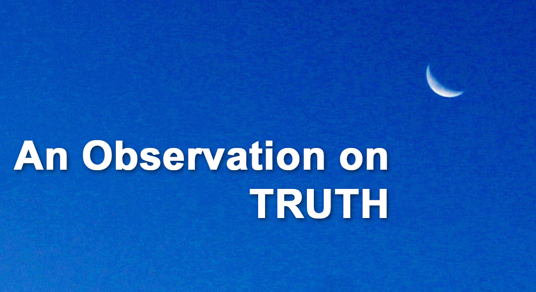 an observation on truth by david g guerra