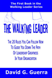 the walking leader by David G. Guerra available at Amazon dot com