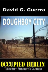 doughboy city by David G. Guerra available at Amazon dot com